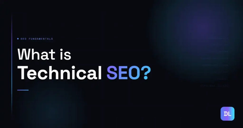 What is Technical SEO Blog A guide for Business Owners By DigitalLamar.com